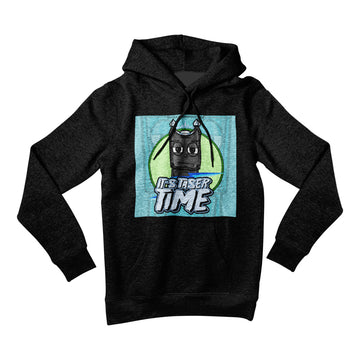 “It’s Taser Time” Hoodie